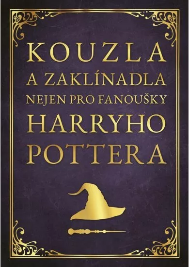 Kouzla a zaklínadla pro děti