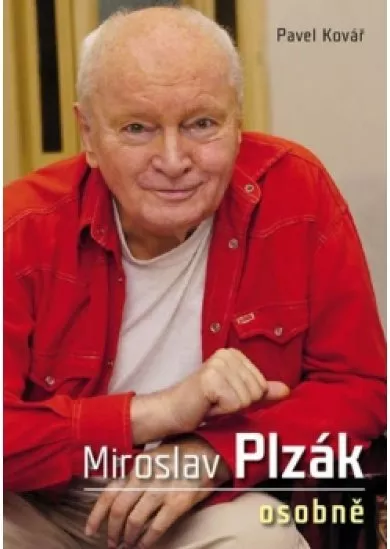 Miroslav Plzák osobně