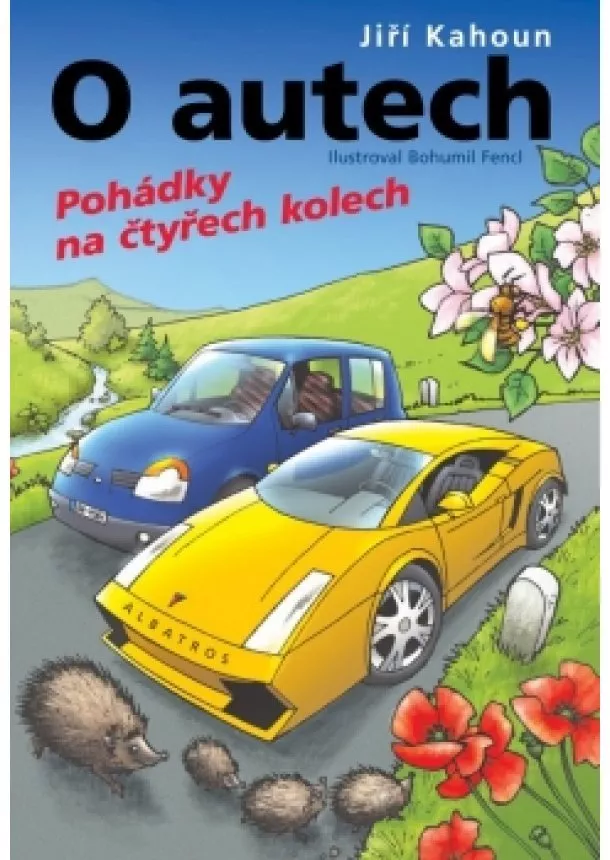 Jiří Kahoun - O autech - Pohádky na 4 kolech