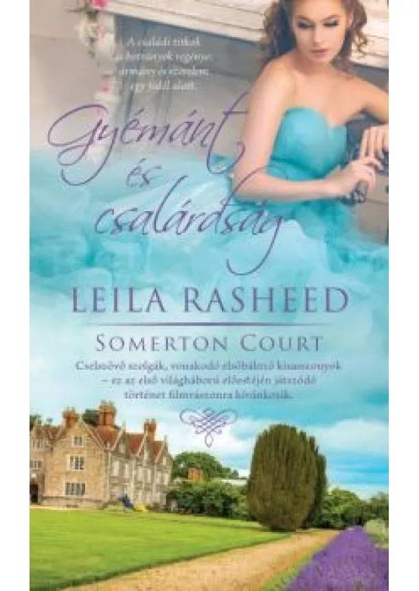 Leila Rasheed - Gyémánt és csalárdság /Somerton court 2.