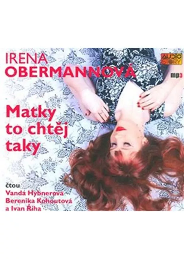 Irena Obermannová - Matky to chtěj taky - CDmp3