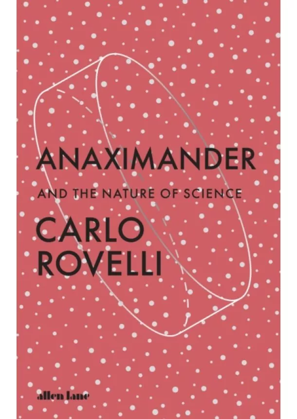 Carlo Rovelli - Anaximander