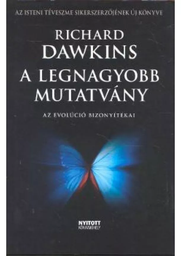 RICHARD DAWKINS - A LEGNAGYOBB MUTATVÁNY