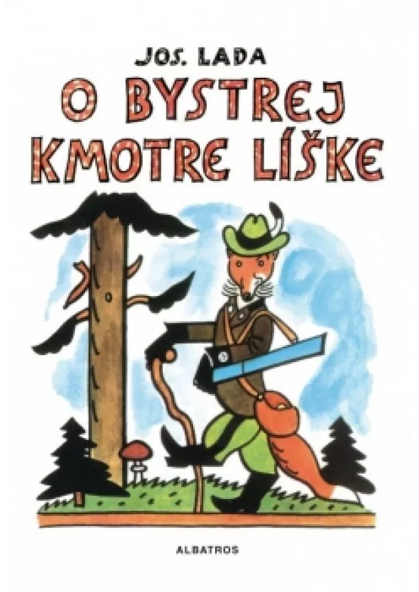 Josef Lada - O bystrej kmotre líške