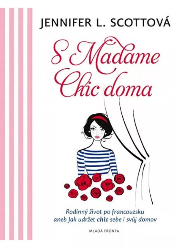 Jennifer L. Scottová  - S Madame Chic doma