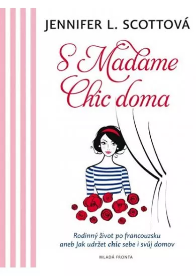 S Madame Chic doma