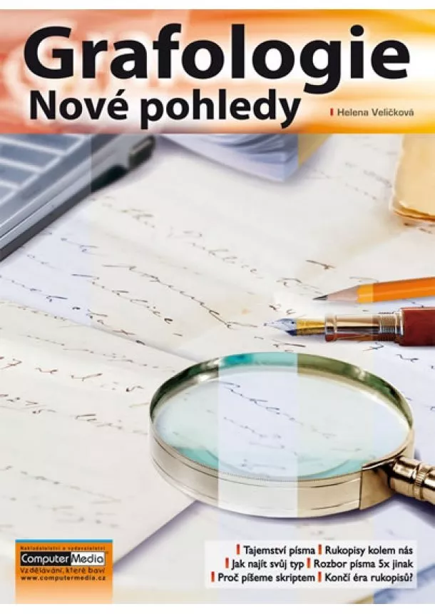 Helena Veličková - Grafologie - Nové pohledy