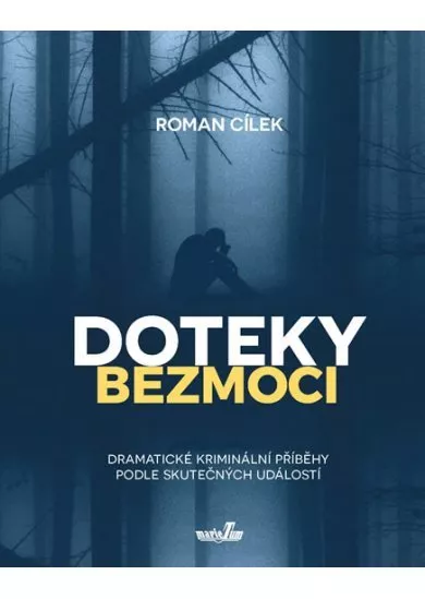 Doteky bezmoci - Dramatické kriminální p