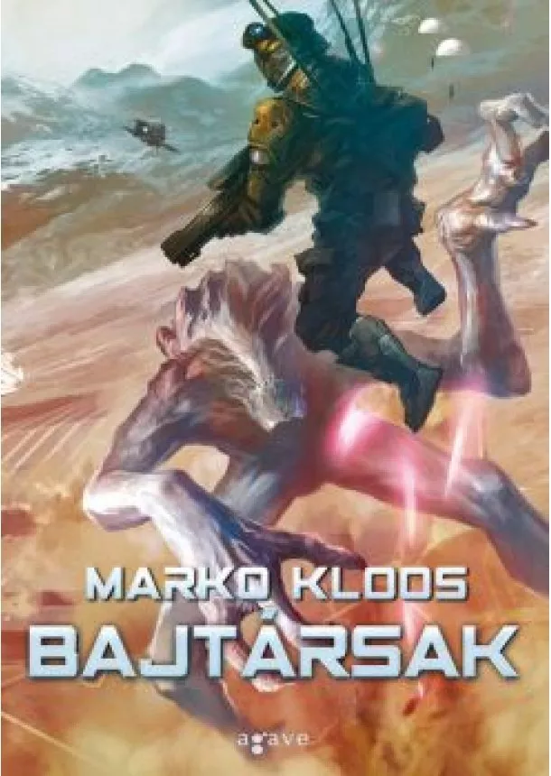 Marko Kloos - Bajtársak - Frontvonalak