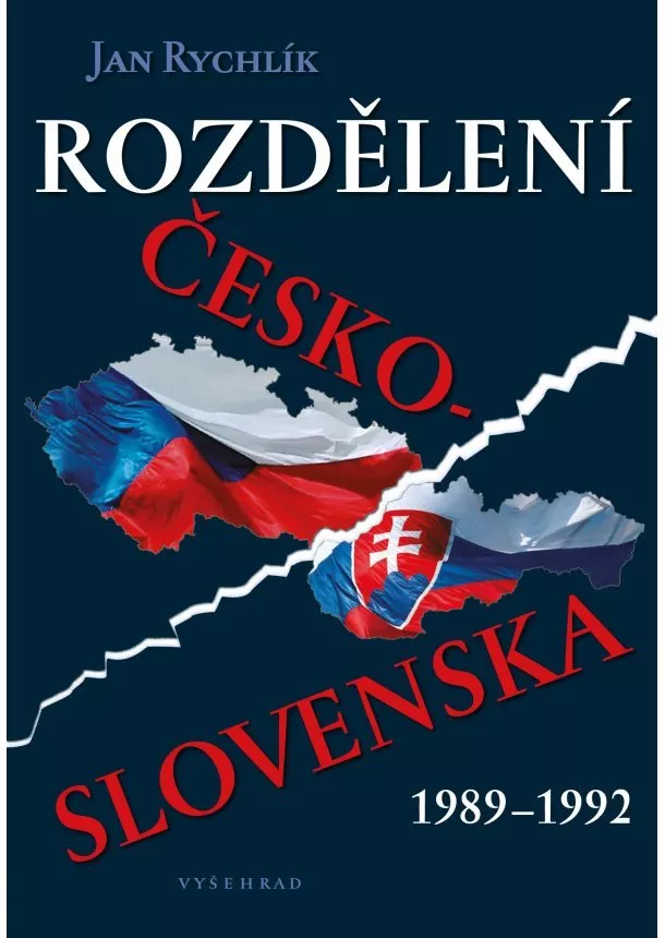 Jan Rychlík - Rozdělení Československa 1989-1992