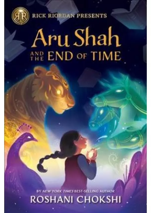 Roshani Chokshi - Aru Shah and the End of Time