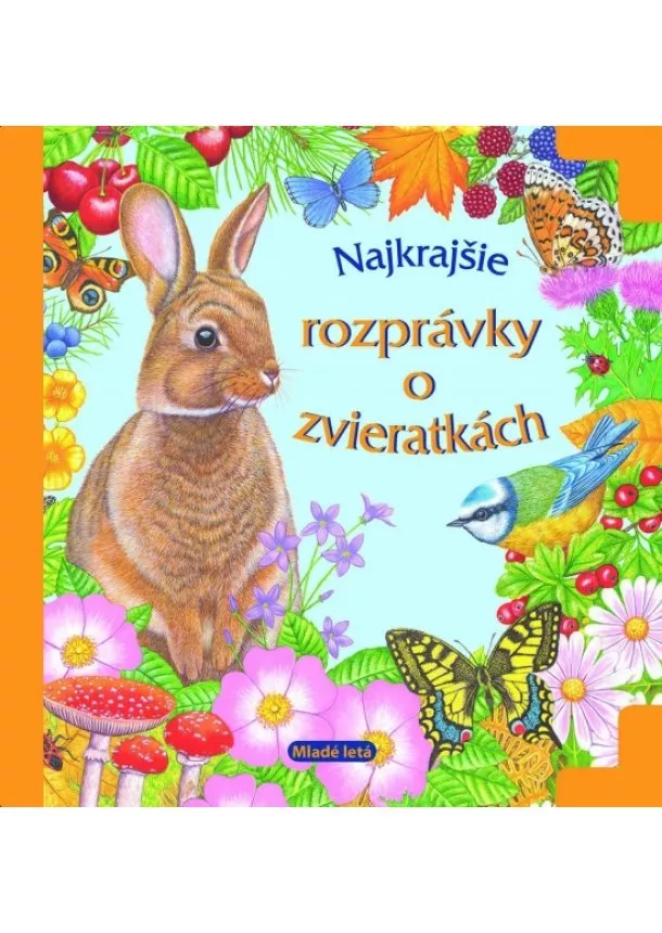 Kolektív - Najkrajšie rozprávky o zvieratkách