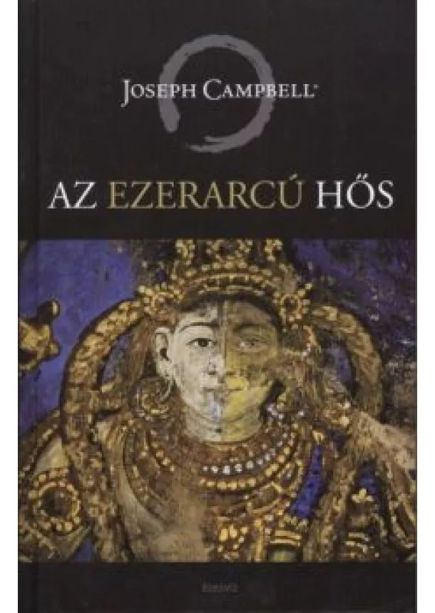 JOSEPH CAMPBELL - AZ EZERARCÚ HŐS