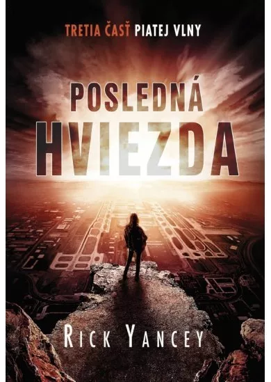 Posledná hviezda (Piata vlna 3. diel)