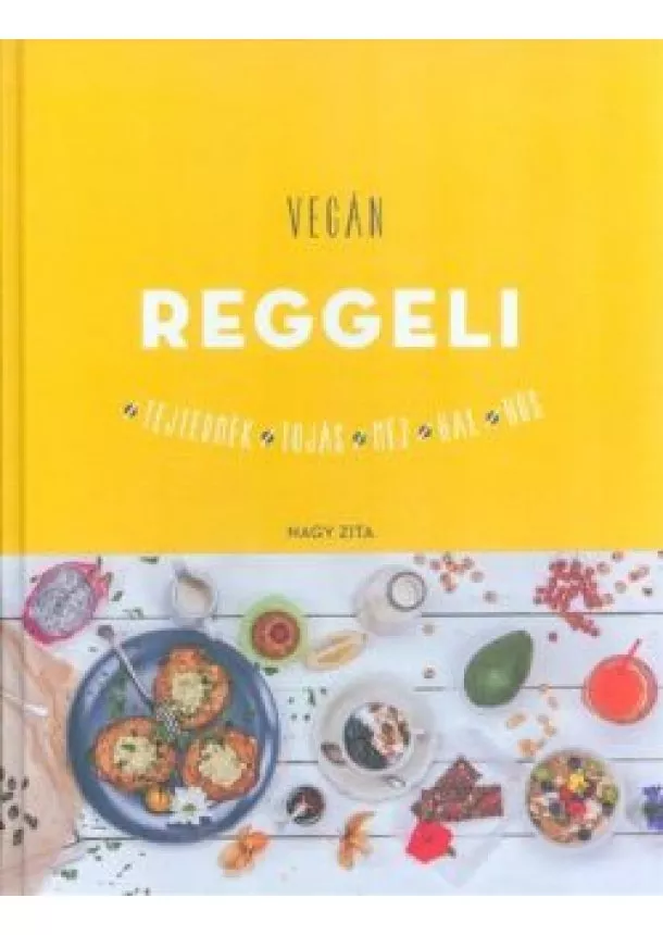 Nagy Zita - Vegán reggeli