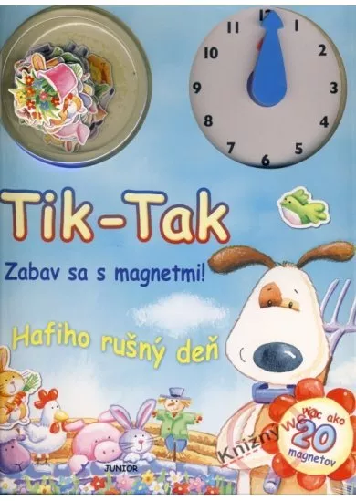 Tik-Tak - Hafiho rušný deň - Zabav sa s magnetmi!