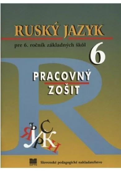 Ruský jazyk pre 6. ročník ZŠ - Pracovný zošit