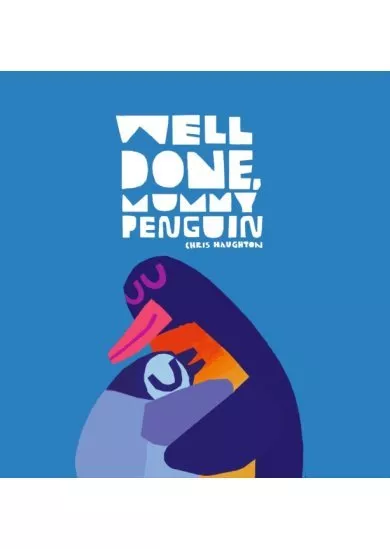 Well Done, Mummy Penguin