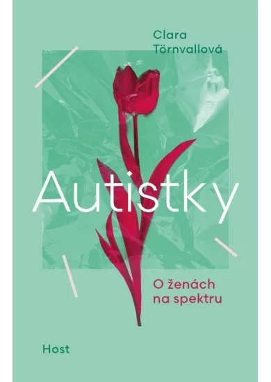 Autistky - O ženách na spektru