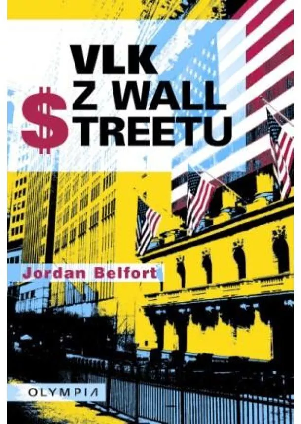 Jordan Belfort - Vlk z Wall Streetu