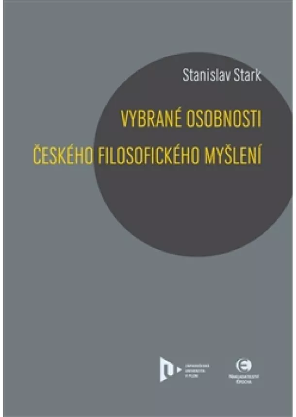 Stanislav Stark - Vybrané osobnosti českého filosofického myšlení