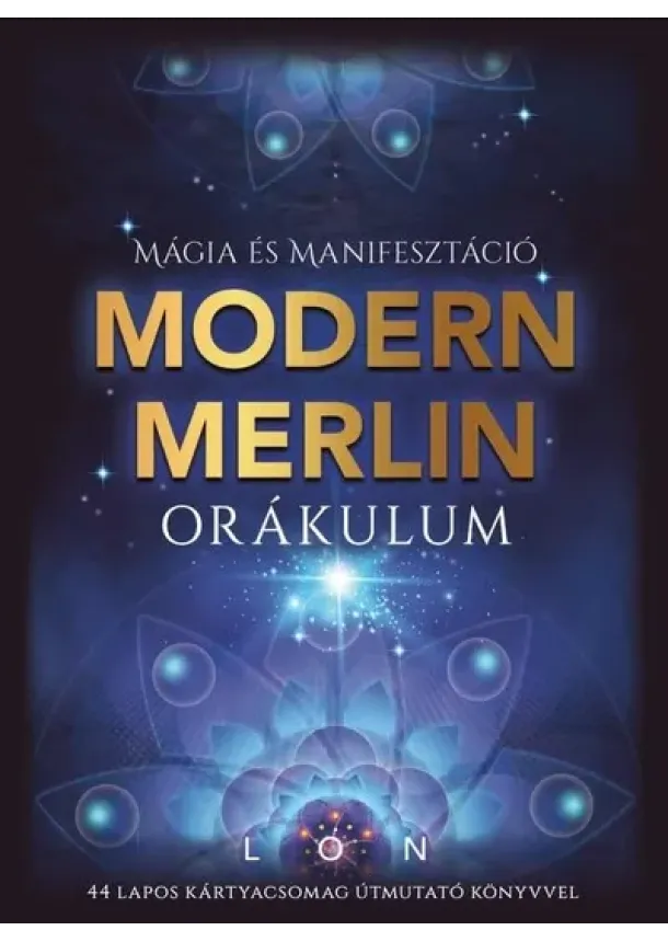 LON - Modern Merlin Orákulum - Mágia és Manifesztáció