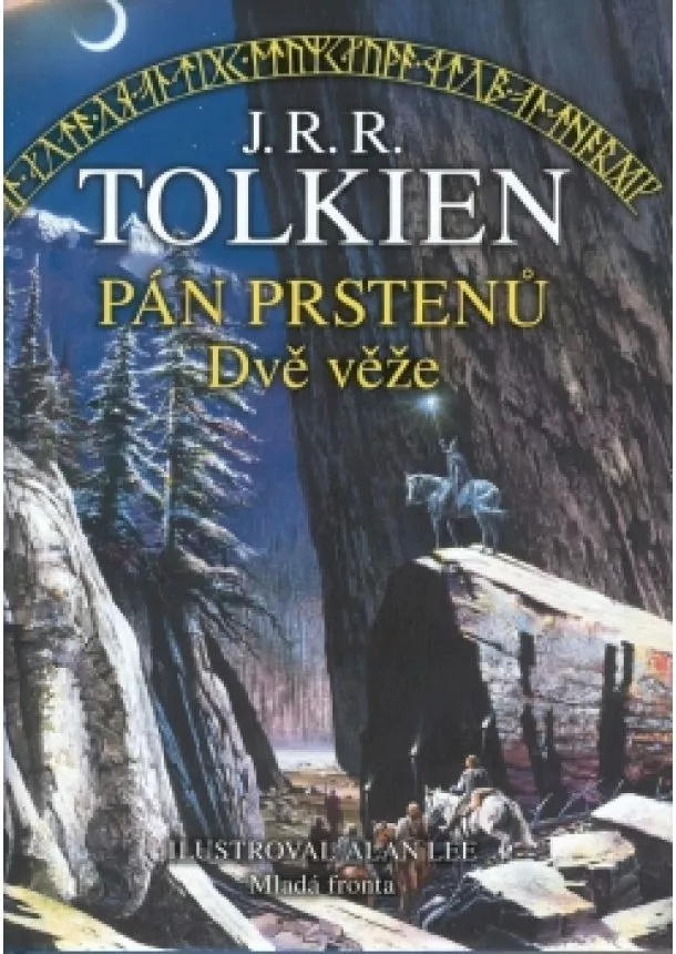 John Ronald Reuel Tolkien - Pán prstenů II: Dvě věže ilustrované