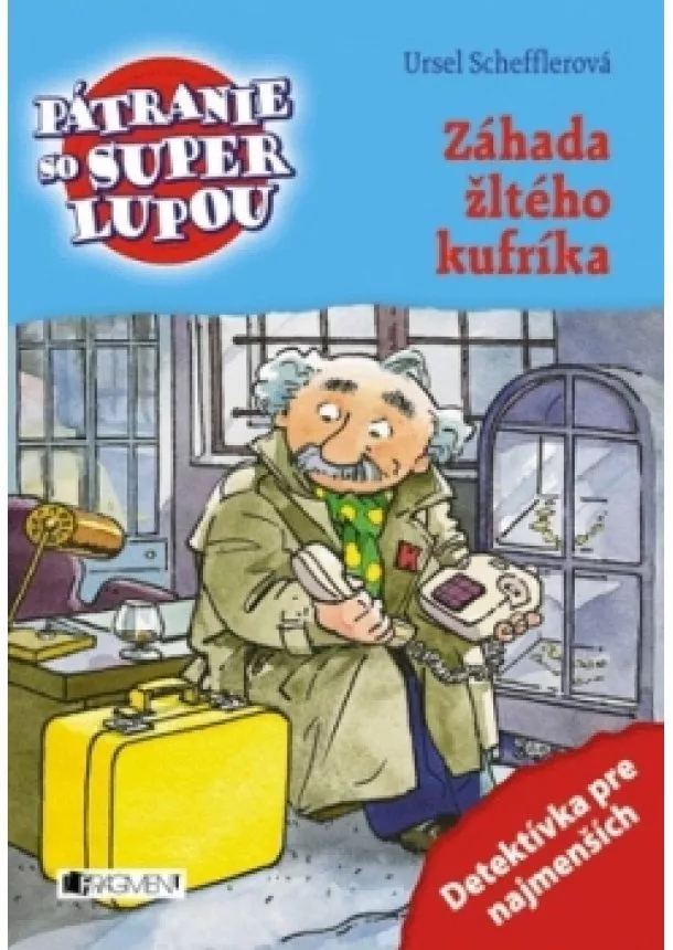 Ursel Schefflerová - Pátranie so super lupou – Záhada žltého kufríka