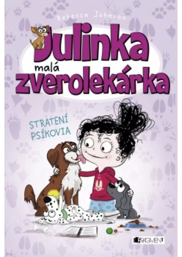 Rebecca Johnson - Julinka – malá zverolekárka 7 – Stratení psíkovia