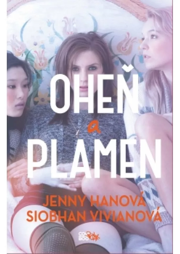 Jenny Hanová, Siobhan Vivianová - Oheň a plamen