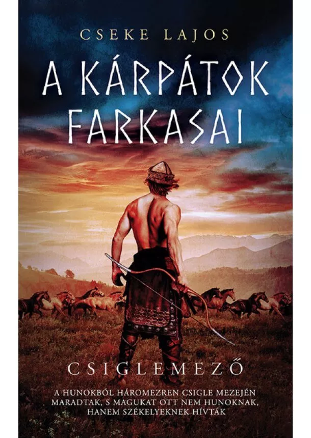 Cseke Lajos - Csiglemező - A Kárpátok farkasai (új kiadás)