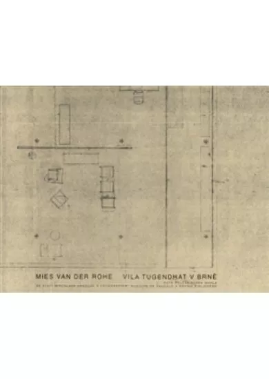 Mies van der Rohe - Vila Tugendhat v Brně