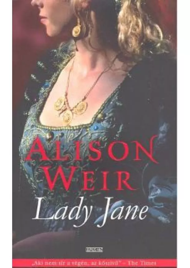 ALISON WEIR - LADY JANE