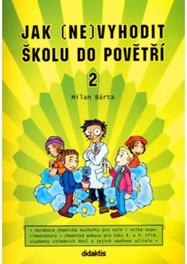 Bárta Milan - Jak (ne)vyhodit školu do povětří 2