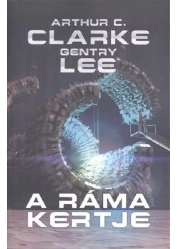 Arthur C. Clarke - A ráma kertje