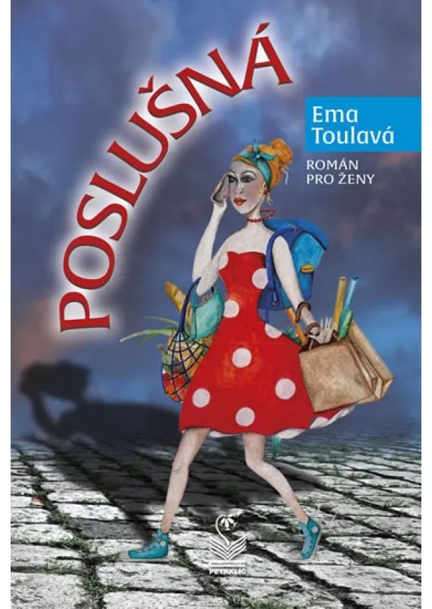 Ema Toulavá - Poslušná