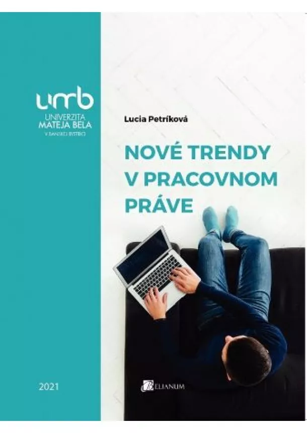 Lucia Petríková - Nové trendy v pracovnom práve