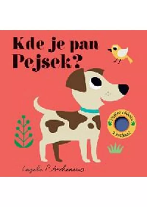 Ingela P. Arrhenius - Kde je pan Pejsek? - fliesové stránky a zrcátko!