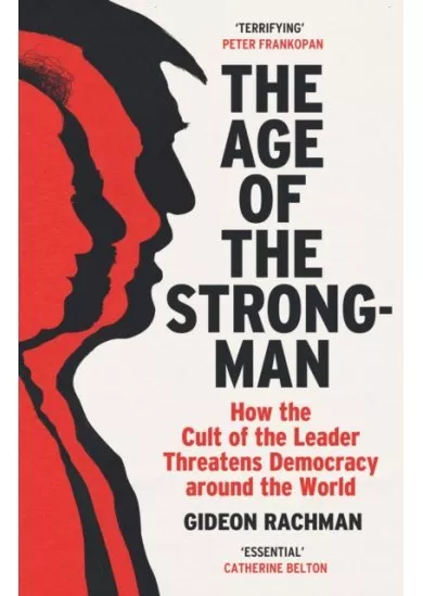 The Age of The Strongman