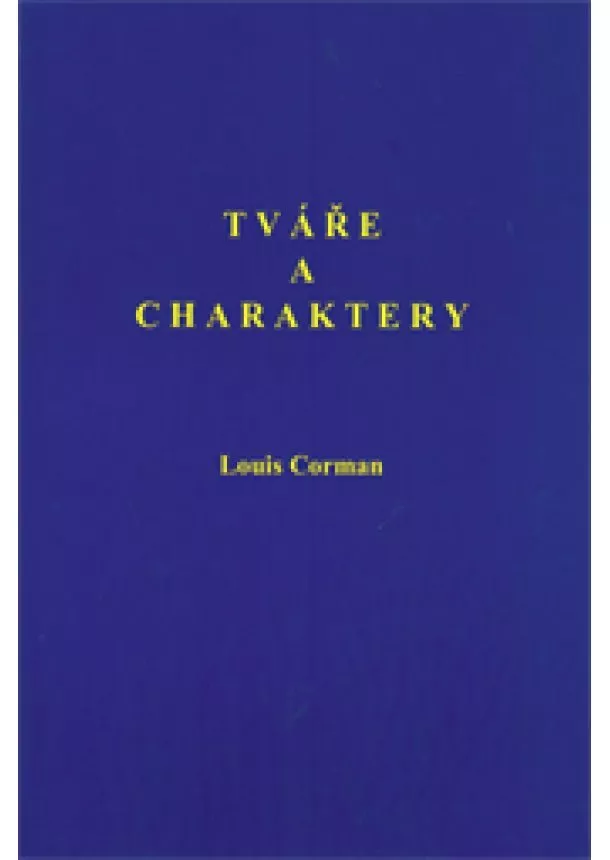 Louis Corman - Tváře a charaktery