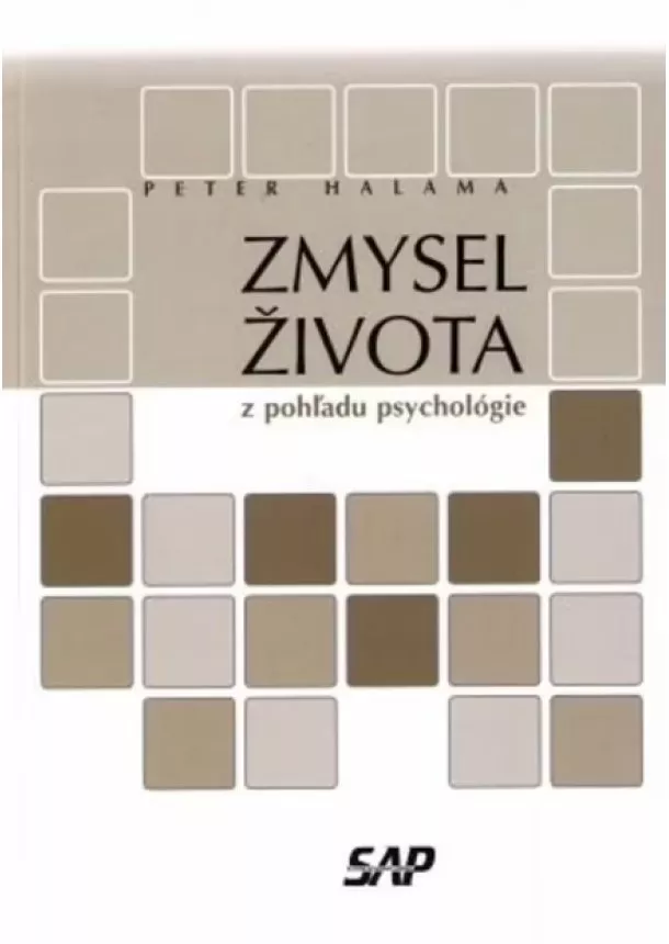 Peter Halama - Zmysel života z pohľadu psychológie