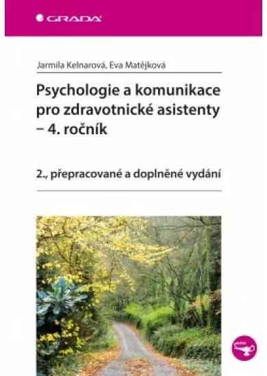 Psychologie a komunikace pro zdravotnické asistenty – 4. ročník  - 2. vydání