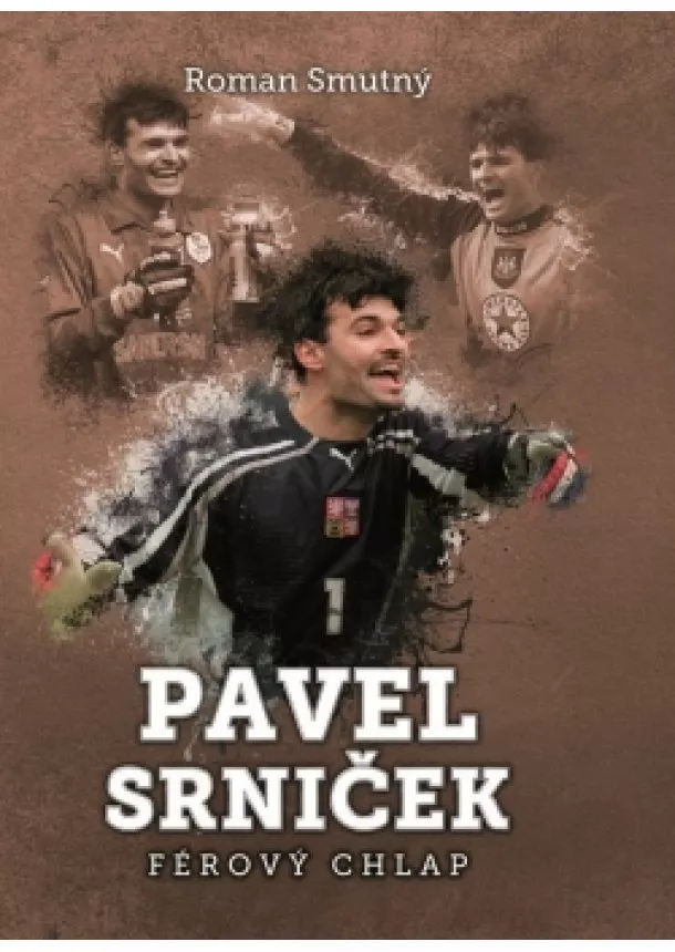 Roman Smutný - Pavel Srniček: férový chlap