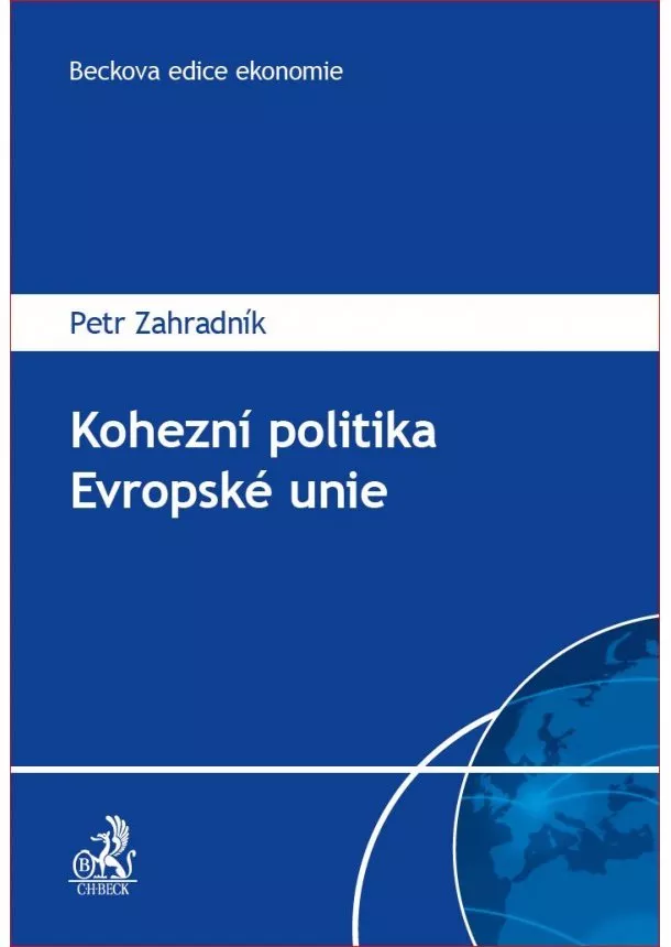 Petr Zahradník - Kohezní politika Evropské unie