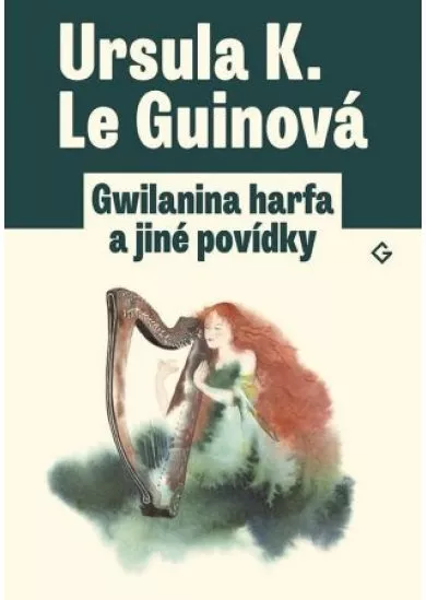 Gwilanina harfa a jiné povídky