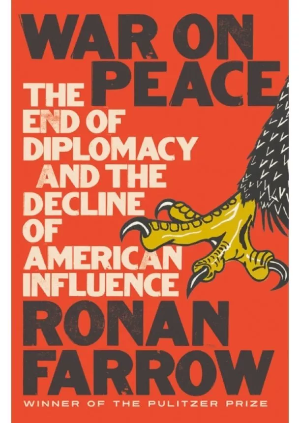 Ronan Farrow - War on Peace