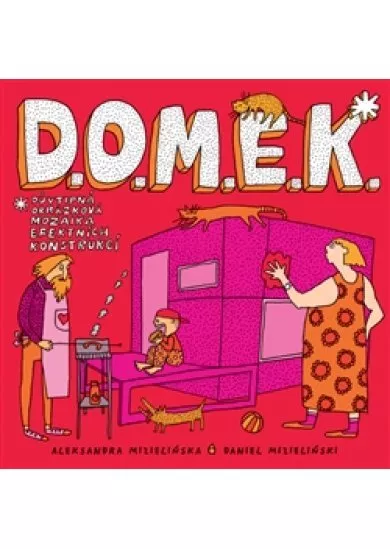 D.O.M.E.K. - Důvtipná obrázková mozaika efektních konstrukcí