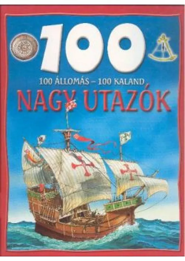 VÁLOGATÁS - 100 ÁLLOMÁS - 100 KALAND 