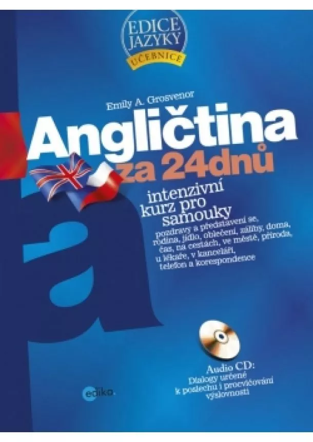 Emily A. Grosvenor - Angličtina za 24 dnů - Intenzivní kurz pro samouky