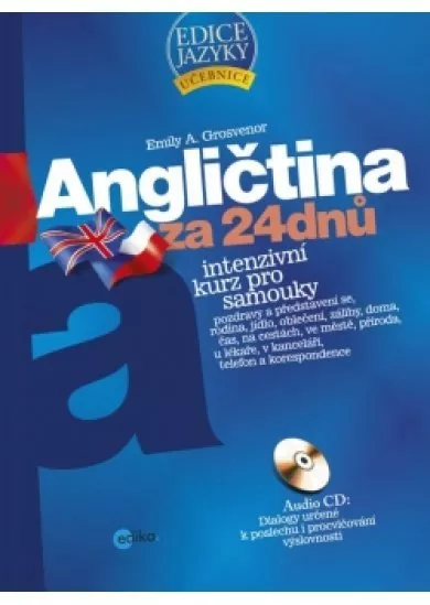 Angličtina za 24 dnů - Intenzivní kurz pro samouky